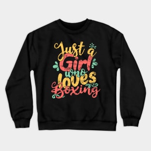 Just A Girl Who Loves Boxing Gift product Crewneck Sweatshirt